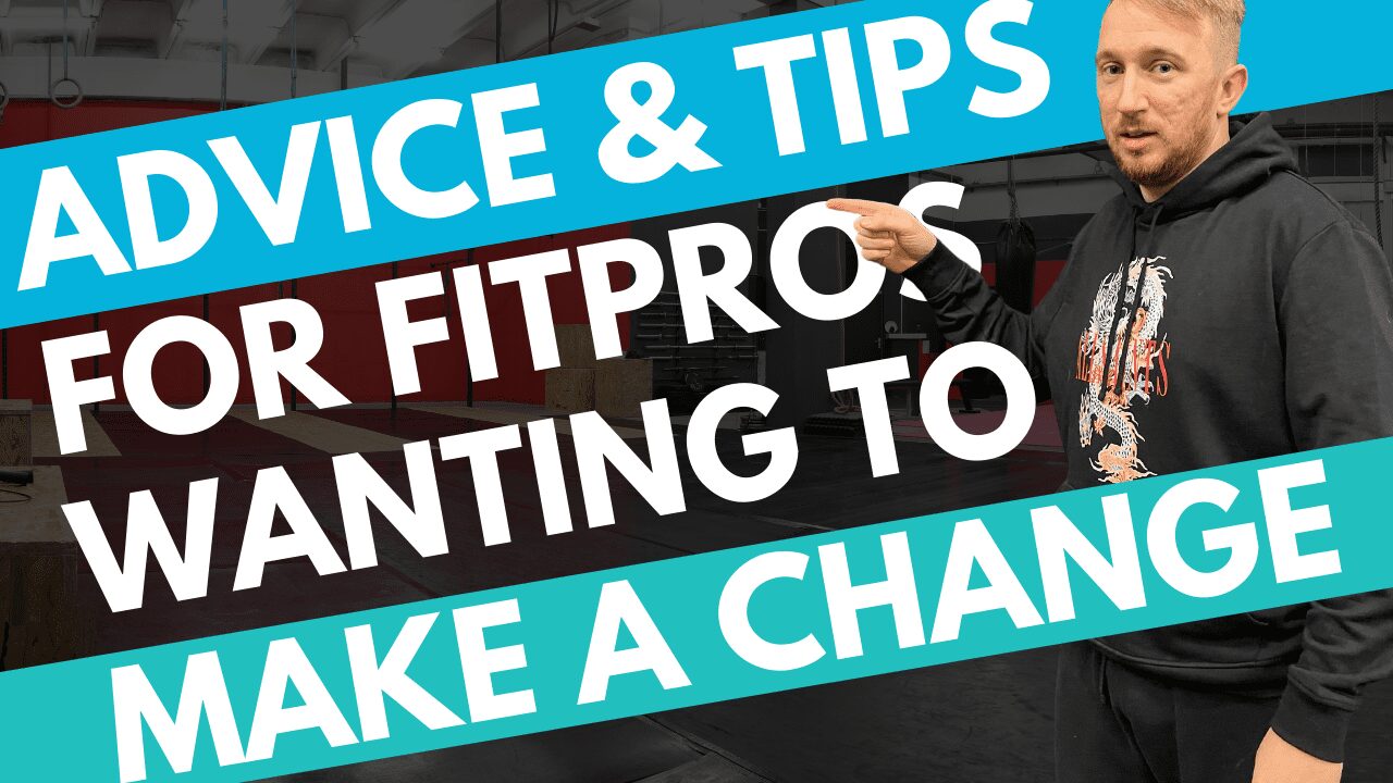 5 Days of Advice, Experience and Tips for FitPros Wanting to Make a Change￼