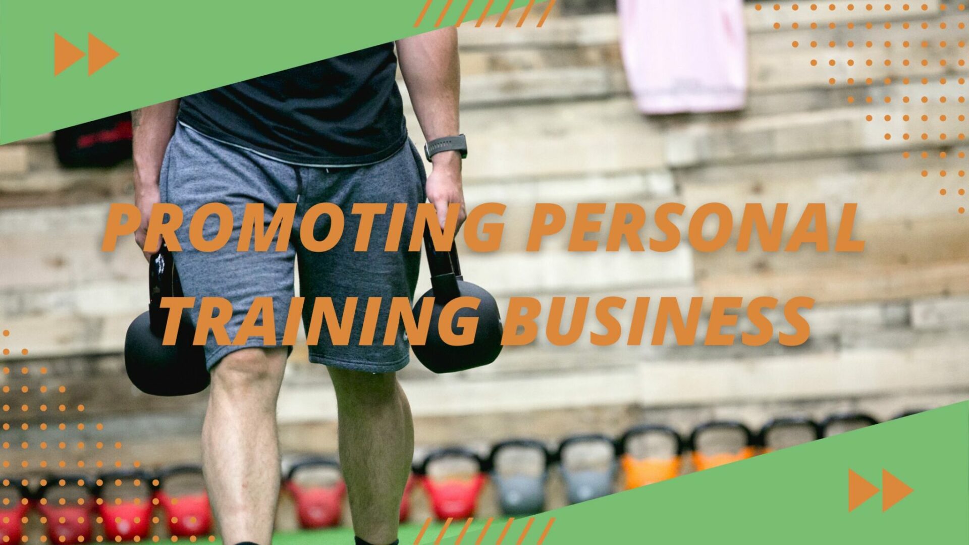 Promoting Personal Training Business